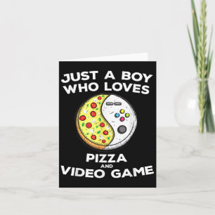 Nur ein Junge, der Pizza und Videospiel Liebe Funn Karte