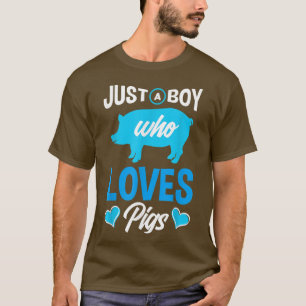 Nur ein Junge, der Schweine Liebe Funny Pig Lover3 T-Shirt