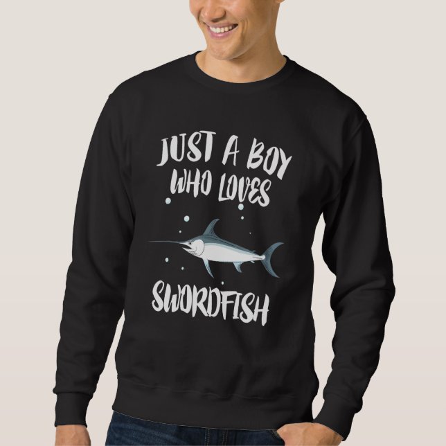 Nur ein Junge, der Schwertfisch liebt Sweatshirt (Vorderseite)
