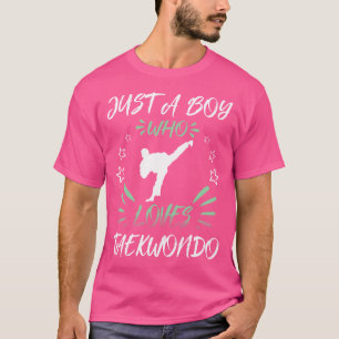 Nur ein Junge, der Taekwondo Lieben T-Shirt