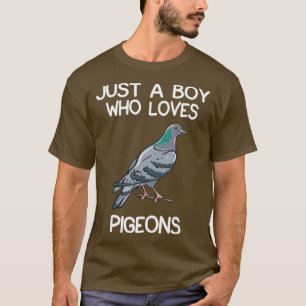 Nur ein Junge, der Tauben Lieben Eigentümer Lover T-Shirt