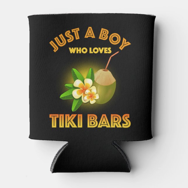 Nur ein Junge, der Tiki Bars Lieben Dosenkühler (Vorderseite)