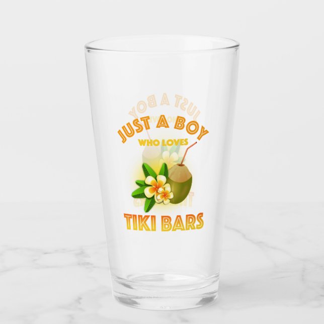 Nur ein Junge, der Tiki Bars Lieben Glas (Vorderseite)