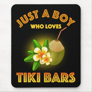 Nur ein Junge, der Tiki Bars Lieben Mousepad