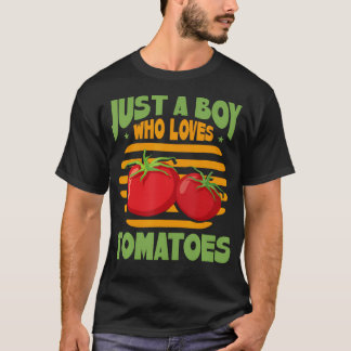 Nur ein Junge, der Tomaten liebt T-Shirt