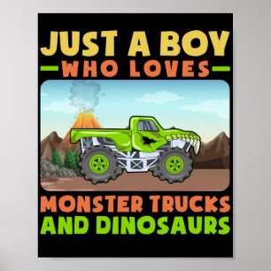 Nur ein Junge kauft Monster Trucks und Dinosaurier Poster