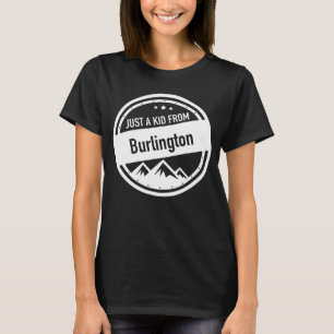 Nur ein Kind aus Burlington Iowa T-Shirt