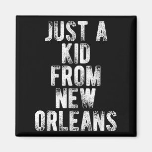 Nur ein Kind aus New Orleans Retro Liebe Heimatsta Magnet