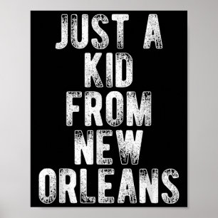 Nur ein Kind aus New Orleans Retro Liebe Heimatsta Poster