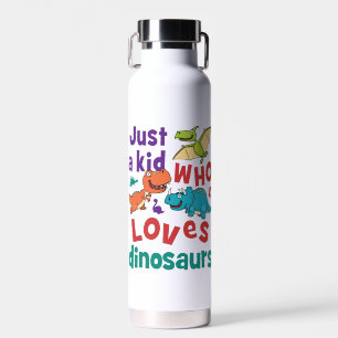 Nur ein Kind, das Dinosaurier Dinosaurier Lover Li Trinkflasche
