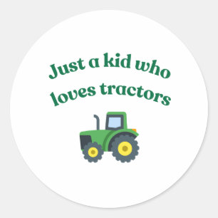Nur ein Kind, das Traktoren Lieben - Stickers
