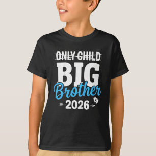Nur ein Kind Durchgestrichen Großer Bruder 2026  T-Shirt