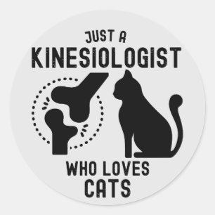 Nur ein Kinesiologe, der Katzen liebt Runder Aufkleber