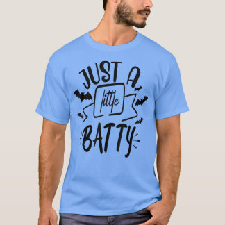 Nur ein kleiner Batty T - Shirt