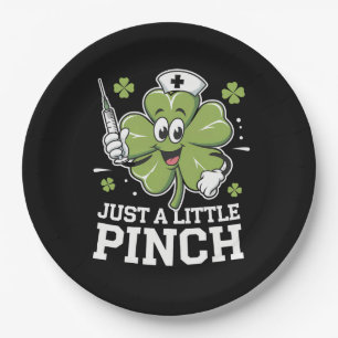 Nur ein kleiner Kniff Krankenschwester St. Patrick Pappteller