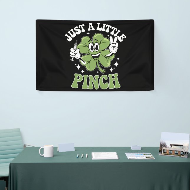 Nur ein kleiner Pinch Nurse St Patrick's Day Banner (Messeveranstaltung)
