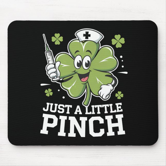 Nur ein kleiner Pinch Nurse St Patrick's Day Irish Mousepad (Vorne)