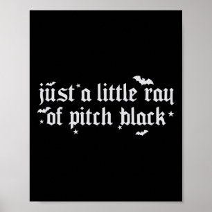 Nur ein kleiner Ray aus schwarzem Pitch-Halloween- Poster