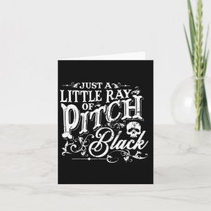 Nur ein kleiner Strahl von pechschwarzer gruselige Karte