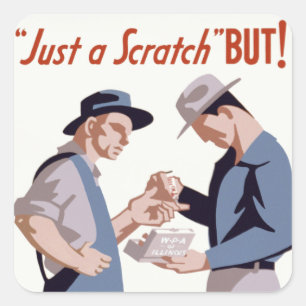 "Nur ein Kratzer" Erste-Hilfe-Plakat Quadratischer Aufkleber