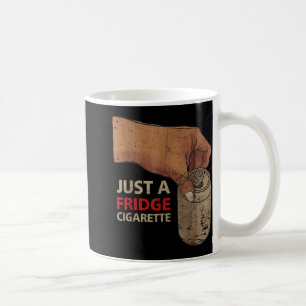 Nur ein Kühlschrank Zigarette, nur ein Kühlschrank Kaffeetasse