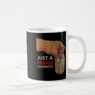 Nur ein Kühlschrank Zigarette, nur ein Kühlschrank Kaffeetasse