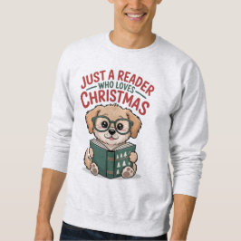 Nur ein Leser, der Weihnachten Hunde Liebhaber Sweatshirt