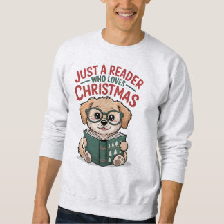 Nur ein Leser, der Weihnachten Hunde Liebhaber Sweatshirt