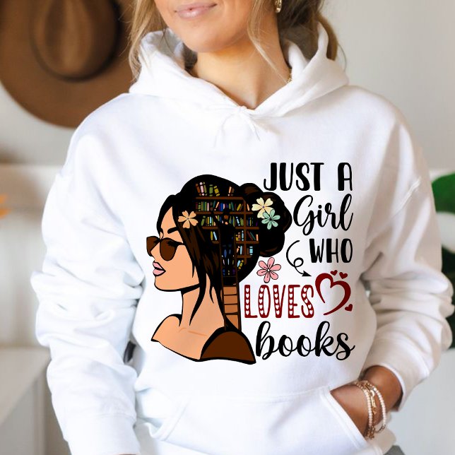 NUR EIN MÄDCHEN, buchen Sie Lover Floral Books Rea Hoodie (JUST A GIRL WHO LOVES BOOKS hoodie, personalized teacher hoodie, teacher gift ideas hoodie, custom )