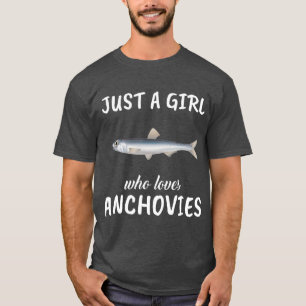 Nur ein Mädchen, das Anchovies-Kleidung Lieben Fis T-Shirt