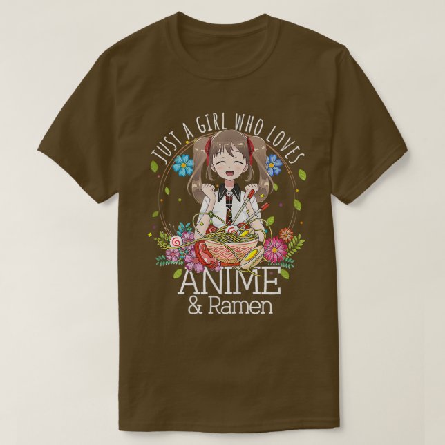 Nur ein Mädchen, das Anime, Anime Ramen und Sketc  T-Shirt (Design vorne)