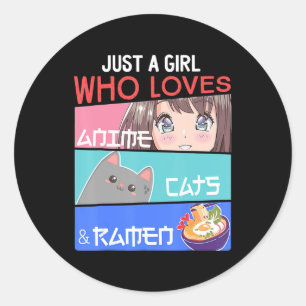 Nur ein Mädchen, das Anime Cats Ramen Lover Kawai Runder Aufkleber