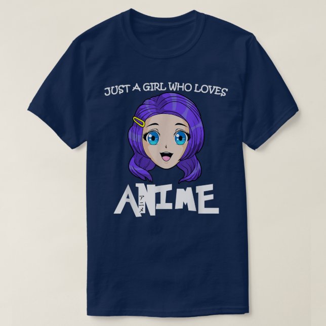 Nur ein Mädchen, das Anime Funny Manga Lover Liebe T-Shirt (Design vorne)
