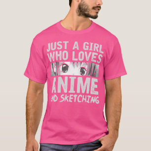 Nur ein Mädchen, das Anime Liebe und Kawaii a skiz T-Shirt