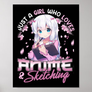Nur ein Mädchen, das Anime Liebe und Zeichne Poster
