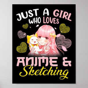 Nur ein Mädchen, das Anime Liebe und Zeichne Poster