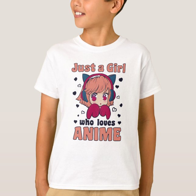 Nur ein Mädchen, das Anime Manga Kawaii Merch  T-Shirt (Vorderseite)
