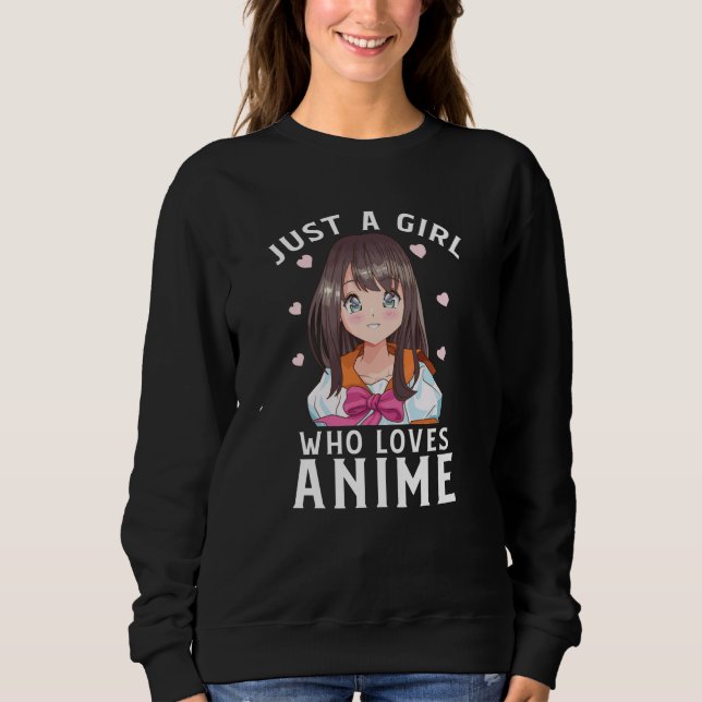 Nur ein Mädchen, das Anime Manga Liebe japanisches Sweatshirt (Vorderseite)