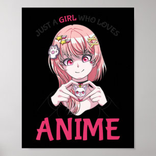 Nur ein Mädchen, das Anime Merch Stuff Teenage Gi  Poster