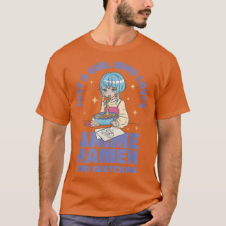 Nur ein Mädchen, das Anime-Ramen Liebe und 61 skiz T-Shirt