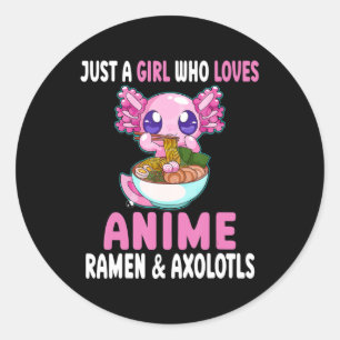 Nur ein Mädchen, das Anime Ramen und Axolotls Kaw  Runder Aufkleber