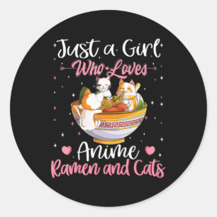 Nur ein Mädchen, das Anime Ramen und Katzen Kawaii Runder Aufkleber