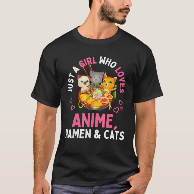 Nur ein Mädchen, das Anime Ramen und Katzen Kawaii T-Shirt (Vorderseite)