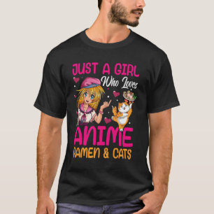 Nur ein Mädchen, das Anime-Ramen und Katzen Niedli T-Shirt