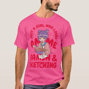 Nur ein Mädchen, das Anime-Ramen und Sketching Lie T-Shirt