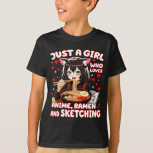 Nur ein Mädchen, das Anime-Ramen und Skizzieren li T-Shirt