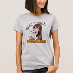 Nur ein Mädchen, das Anime  T-Shirt