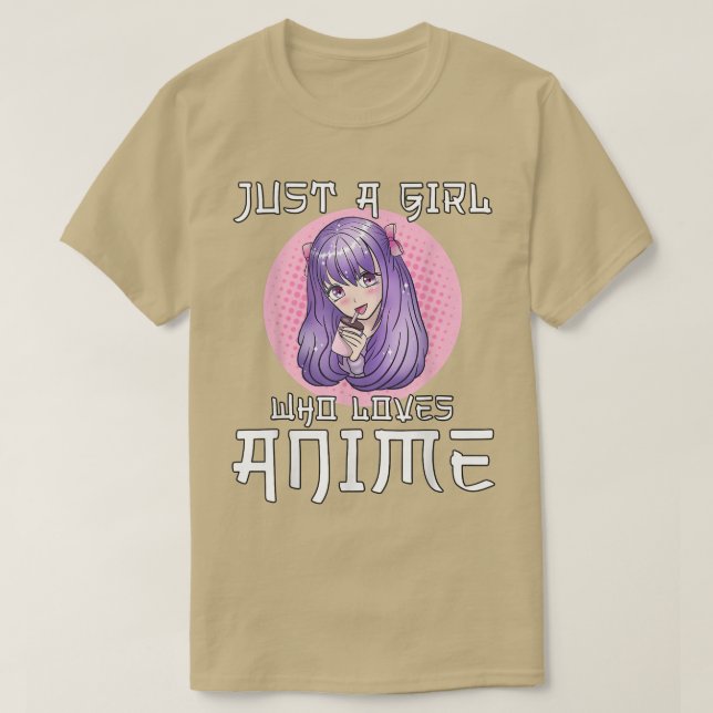 Nur ein Mädchen, das Anime Teen Girl Anime T-Shir  T-Shirt (Design vorne)