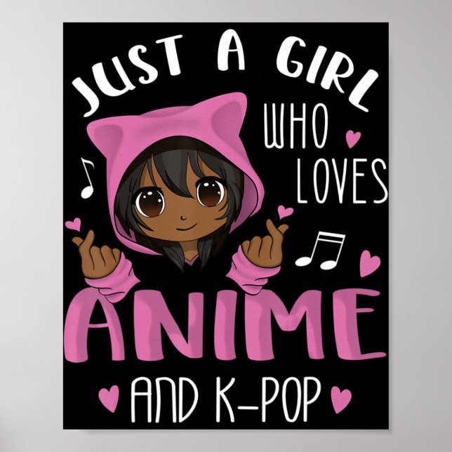 Nur ein Mädchen, das Anime und K-Pop African Amer  Poster (Vorne)