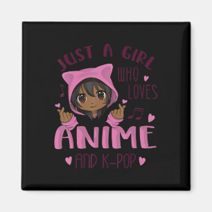 Nur ein Mädchen, das Anime und K-Pop Lieben Magnet